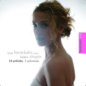 CD Laure Favre Kahn Frederic Chopin Preludes Polonaises